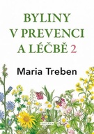 Byliny v prevenci a léčbě 2 Maria Treben