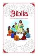 Biblia. Święta historia dla naszych dzieci (2016)
