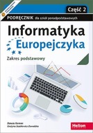 Informatyka Europejczyka. Podręcznik dla szkół ponadpodstawowych. Część 2.