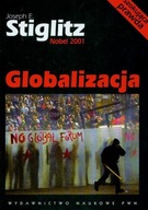 GLOBALIZACJA. Stiglitz Joseph E. Nowa!!!