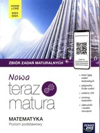 Nowa Teraz matura Matematyka Zbiór zadań maturalnych P. podstawowy Nowa Era