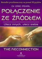 Połączenie ze źródłem Ulecz innych, ulecz siebie - Eric Pearl