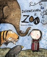 Dziewczynka z ZOO Rebecca Elliott