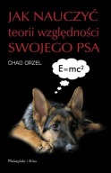 Jak nauczyć teorii względności swojego psa Chad Orzel