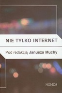 Nie tylko internet Praca zbiorowa