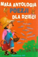 Mała antologia poezji dla dzieci Praca zbiorowa