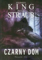 Czarny Dom Peter Straub, Stephen King