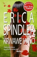 Krwawe wino Erica Spindler