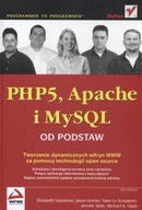 PHP5 Apache i MySQL Od podstaw Elizabeth Naramore