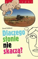 Dlaczego słonie nie skaczą? David Feldman