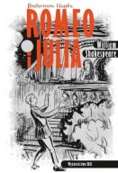 Ilustrowana klasyka Romeo i Julia William Shakespeare A16