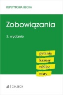 Zobowiązania. Pytania. Kazusy. Tablice. Testy Praca zbiorowa