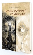 Władca Pierścieni i Eucharystia Scott L. Smith Jr.