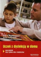 Uczeń z dysleksją w domu Marta Bogdanowicz