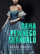 Dama pewnego skandalu Klara Halek OUTLET