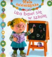 u1- LIZA BAWI się w SZKOŁĘ - Emilie Beaumont /Mała dziewczynka