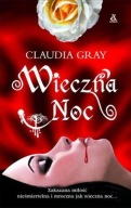 Wieczna Noc Claudia Gray ,stan idealny
