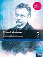 Ponad słowami 2 część 2 Nowa Era Język Polski Zakres Podstawowy Liceum Tech