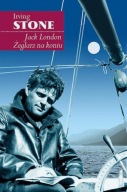 Irving Stone JACK LONDON - ŻEGLARZ NA KONIU stan!