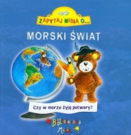 Morski Świat. Czy w morzu żyją potwory? Marcin Przewoźniak
