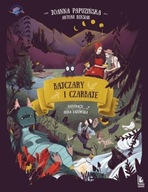 Bajczary i czarbaje Antoni Beksiak, Joanna Papuzińska