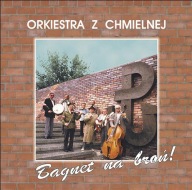 ORKIESTRA Z CHMIELNEJ Bagnet na broń! PIOSENKI WOJSKOWE CD FOLIA