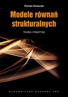 Modele równań strukturalnych z płytą CD Roman Konarski