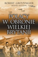 Polacy w obronie Wielkiej Brytanii Robert Gretzyngier, Wojtek Matusiak