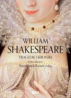 William Shakespeare - Tragedie i Kroniki i Komedie - przekład S. Barańczaka