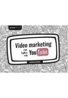 Video marketing nie tylko na YouTube Magdalena Daniłoś