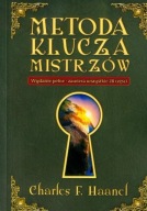 Metoda Klucza Mistrzów - Charles F. Haanel