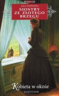 Siostry ze Złotego Brzegu - Kobieta w oknie, tom 3 - Jeanette Semb