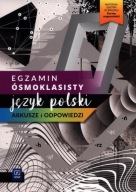 Egzamin ósmoklasisty Język polski arkusze i odpowiedzi Praca zbiorowa