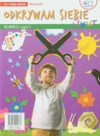 Odkrywam siebie i świat Ja i moja szkoła 2 Wycinanki część 1 J. Faliszewska