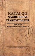 Katalog Nagrobków Piastowskich ; jak nowa