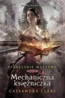 Mechaniczna księżniczka Cassandra Clare A18