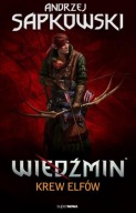 Andrzej Sapkowski WIEDŹMIN - KREW ELFÓW stan!