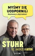 Myśmy się uodpornili...Jerzy Stuhr i A. Luter