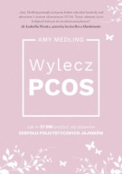 WYLECZ PCOS, AMY MEDLING, NOWA, 0PIS