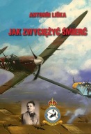 Antonin Liska - Jak zwyciężyć śmierć