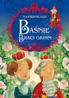 Baśnie Braci Grimm Jacob Grimm, Wilhelm Grimm