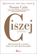 Ciszej proszę Susan Cain