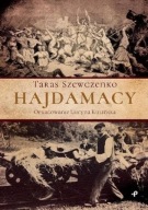 Taras Szewczenko, Hajdamacy. Komentarz i opracowanie Lucyna Kulińska