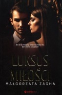 Luksus miłości Małgorzata Zacha