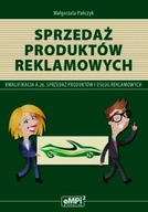 Sprzedaż produktów reklamowych Podręcznik A.26 Sprzedaż produktów i usług