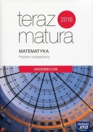 Teraz matura 2016. Matematyka. Vademecum. Poziom rozszerzony Maciej Antek,