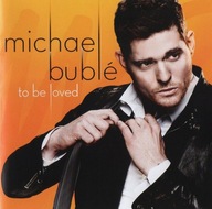 To Be Loved Michael Buble CD