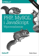 Robin Nixon PHP, MySQL i JavaScript Wprowadzenie Wydanie V