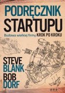 Bob Dorf Steve Blank PODRĘCZNIK STARTUPU ładny egz!