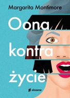 Oona kontra życie Margarita Montimore KSIĄŻKA erotyk romans